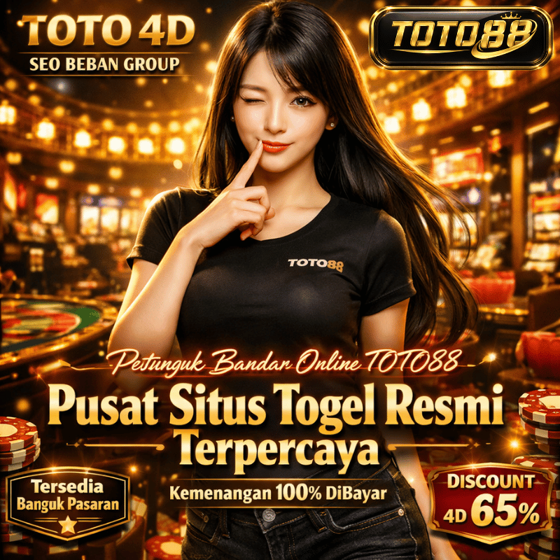 TOTO 4D 🧭 Petunjuk Bandar Online TOTO88 & Pusat Situs Togel Resmi Terpercaya Kemenangan 100% DiBayar